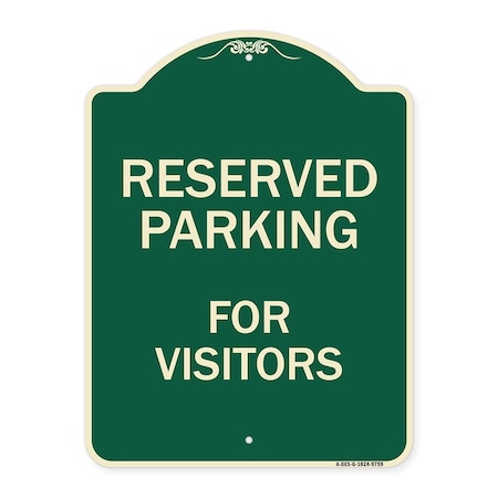 Signmission Designer Series-Reserved Parking For Visitors Green, 24" x 18", G-1824-9759 A-DES-G-1824-9759
